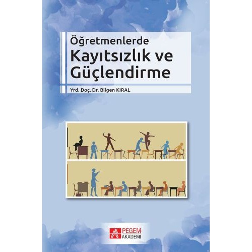 Öğretmenlerde Kayıtsızlık ve Güçlendirme