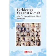 Türkiye’de Yabancı Olmak