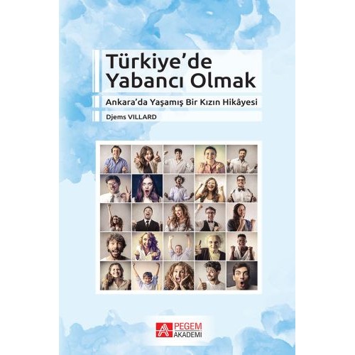 Türkiye’de Yabancı Olmak