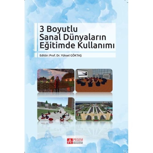 3 Boyutlu Sanal Dünyaların Eğitimde Kullanımı