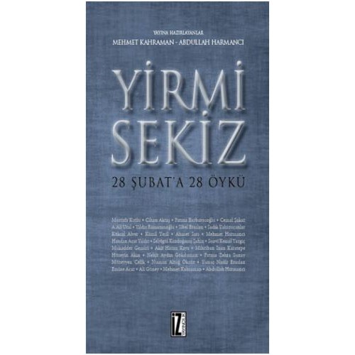 Yirmi Sekiz - 28 Şubat'a 28 Öykü