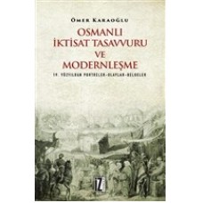 Osmanlı İktisat Tasavvuru ve Modernleşme