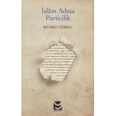 İslam Adına Particilik