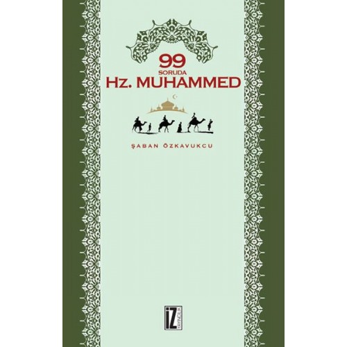 99 Soruda Hz. Muhammed