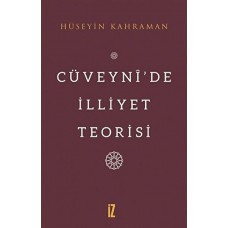 Cüveynî’De İlliyet Teorisi