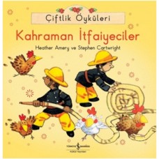 Çiftlik Öyküleri - Kahraman İtfaiyeciler