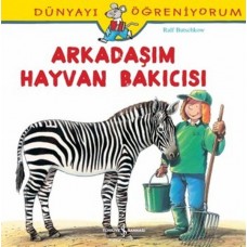 Arkadaşım Hayvan Bakıcısı