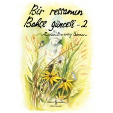 Bir Ressamın Bahçe Güncesi - 2