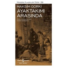 Ayaktakımı Arasında - Modern Klasikler Dizisi