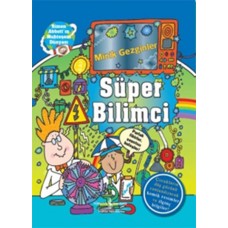 Minik Gezginler - Süper Bilimci