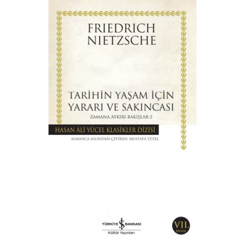 Tarihin Yaşam İçin Yararı ve Sakıncası Zamana Aykırı Bakışlar 2 -Hasan Ali Yücel Klasikleri