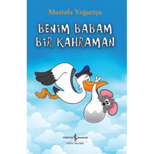 Benim Babam Bir Kahraman