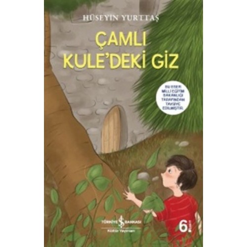 Çamlı Kuledeki Giz