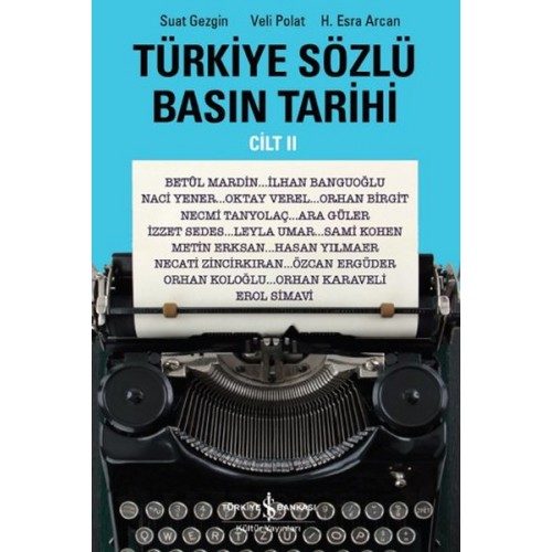 Türkiye Sözlü Basın Tarihi - Cilt 2