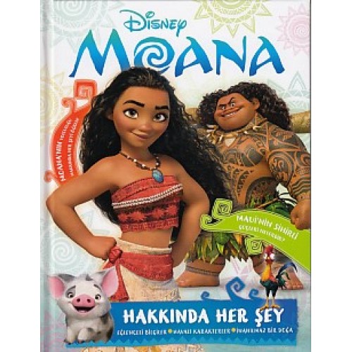 Disney Moana - Hakkında Her Şey (Ciltli)