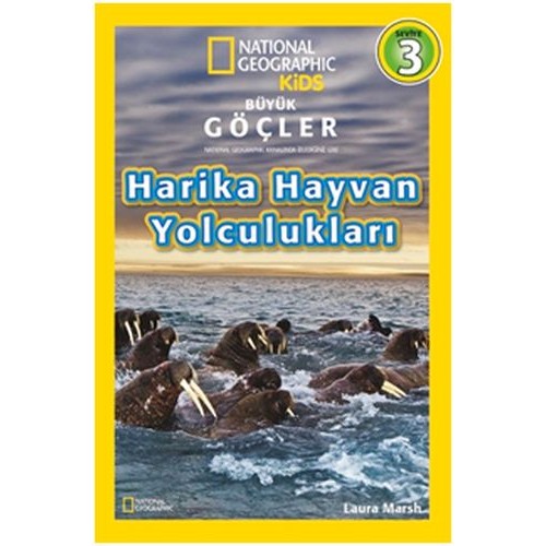 National Geographic Kids - Harika Hayvan Yolculukları