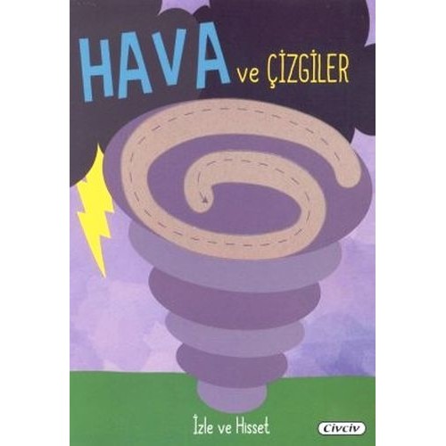 İzle Ve Hisset - Hava Ve Çizgiler