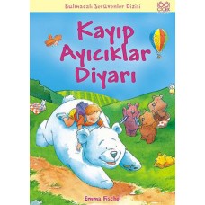 Kayıp Ayıcıklar Diyarı / Bulmacalı Serüvenler Dizisi