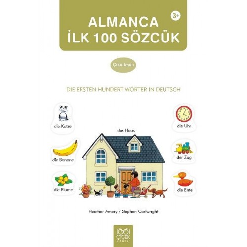 Almanca İlk Yüz Sözcük Çıkartma Kitabı