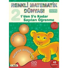 1'den 5'e Kadar Sayıları Öğrenme / Renkli Matematik Dünyası 2. Kitap