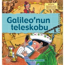 Büyük İnsanların Hikayeleri - Galileonun Teleskobu