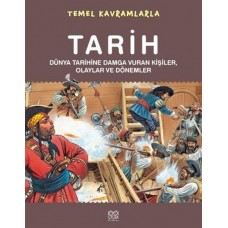 Temel Kavramlarla Tarih  Dünya Tarihine Damga Vuran Olaylar ve Kişiler