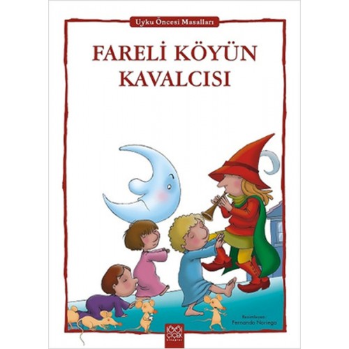 Fareli Köyün Kavalcısı - Uyku Öncesi Masalları Serisi