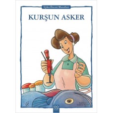 Kurşun Asker - Uyku Öncesi Masalları Serisi