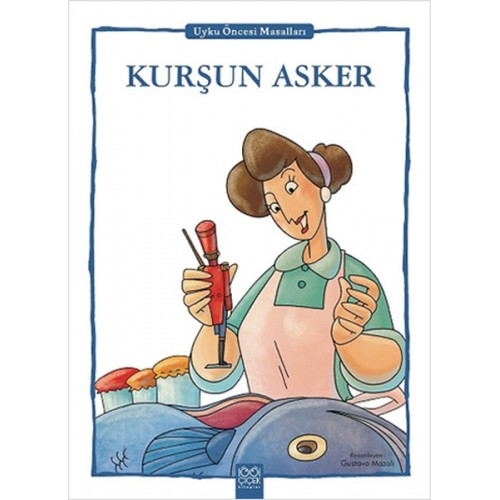 Kurşun Asker - Uyku Öncesi Masalları Serisi