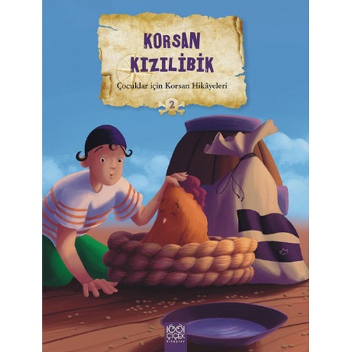 Çocuklar İçin Korsan Hikayeleri 2 - Korsan Kızılibik