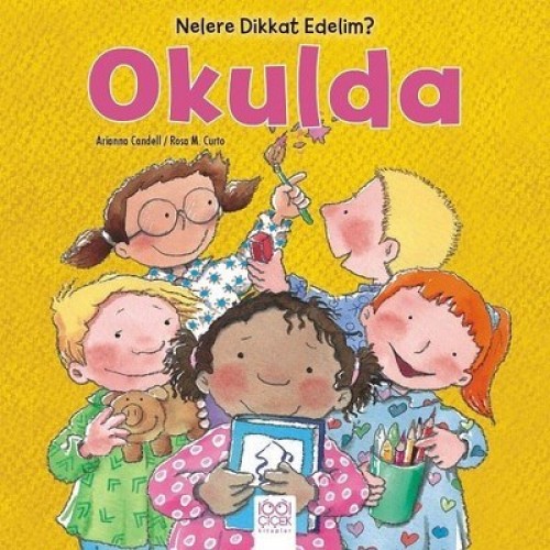 Nelere Dikkat Edelim? - Okulda