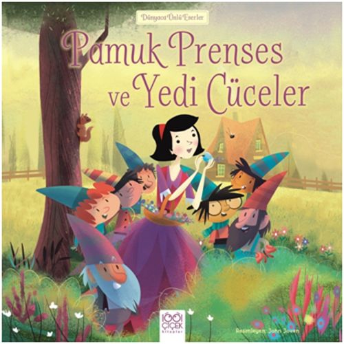 Dünyaca Ünlü Eserler - Pamuk Prenses ve Yedi Cüceler