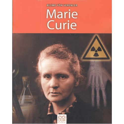 Bilime Yön Verenler - Marie Curie