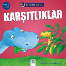 Dinozor Okulu - Karşıtlıklar