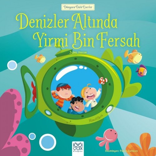 Dünyaca Ünlü Eserler - Denizler Altında Yirmi Bin Fersah