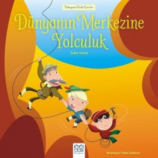 Dünyaca Ünlü Eserler - Dünyanın Merkezine Yolculuk