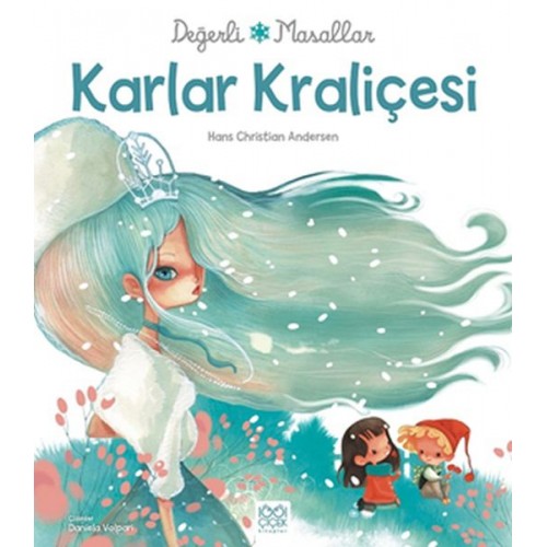 Değerli Masallar - Karlar Kraliçesi