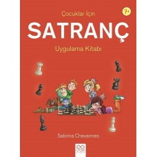 Çocuklar İçin Satranç Uygulama Kitabı