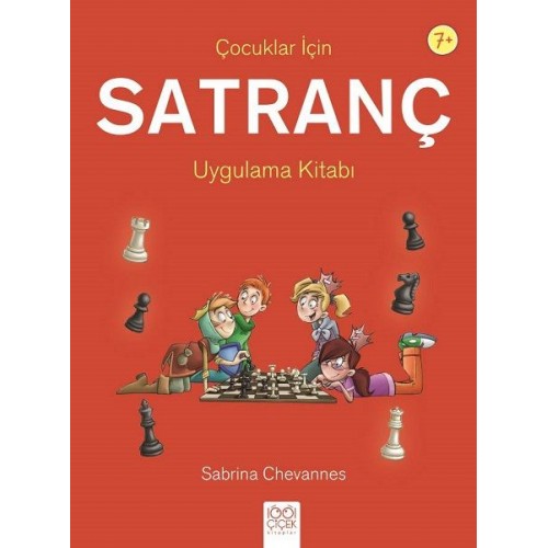 Çocuklar İçin Satranç Uygulama Kitabı