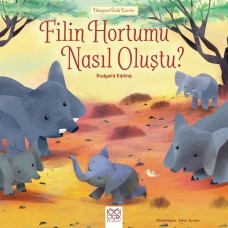 Dünyaca Ünlü Eserler - Filin Hortumu Nasıl Oluştu?