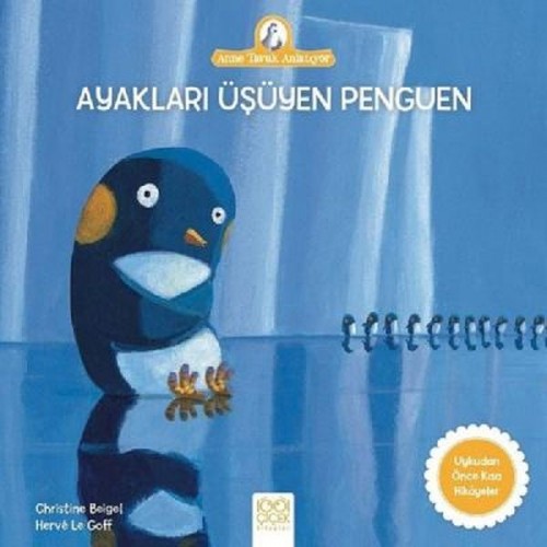 Anne Tavuk Anlatıyor - Ayakları Üşüyen Penguen