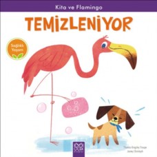 Sağlıklı Yaşam - Kita ve Flamingo Temizleniyor