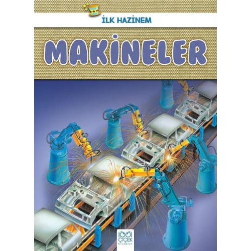 İlk Hazinem - Makineler