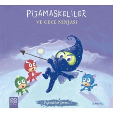 Pijamalılar Çetesi - Pijamaskeliler ve Gece Ninjası