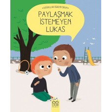 Doğruları Öğreniyorum - Paylaşmak İstemeyen Lukas