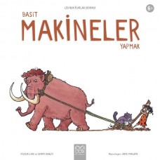 Basit Makineler Yapmak - Leo’nun İcatlar Dünyası