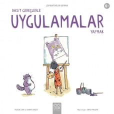 Basit Gereçlerle Uygulamalar Yapmak - Leo’nun İcatlar Dünyası