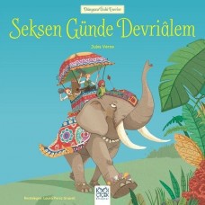 Dünyaca Ünlü Eserler - Seksen Günde Devrialem