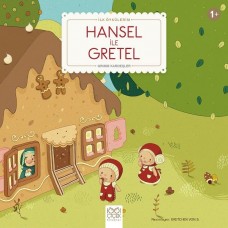 Hansel ile Gretel - İlk Öykülerim