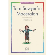 Tom Sawyer’ın Maceraları - Renkli Resimli Çocuk Klasikleri